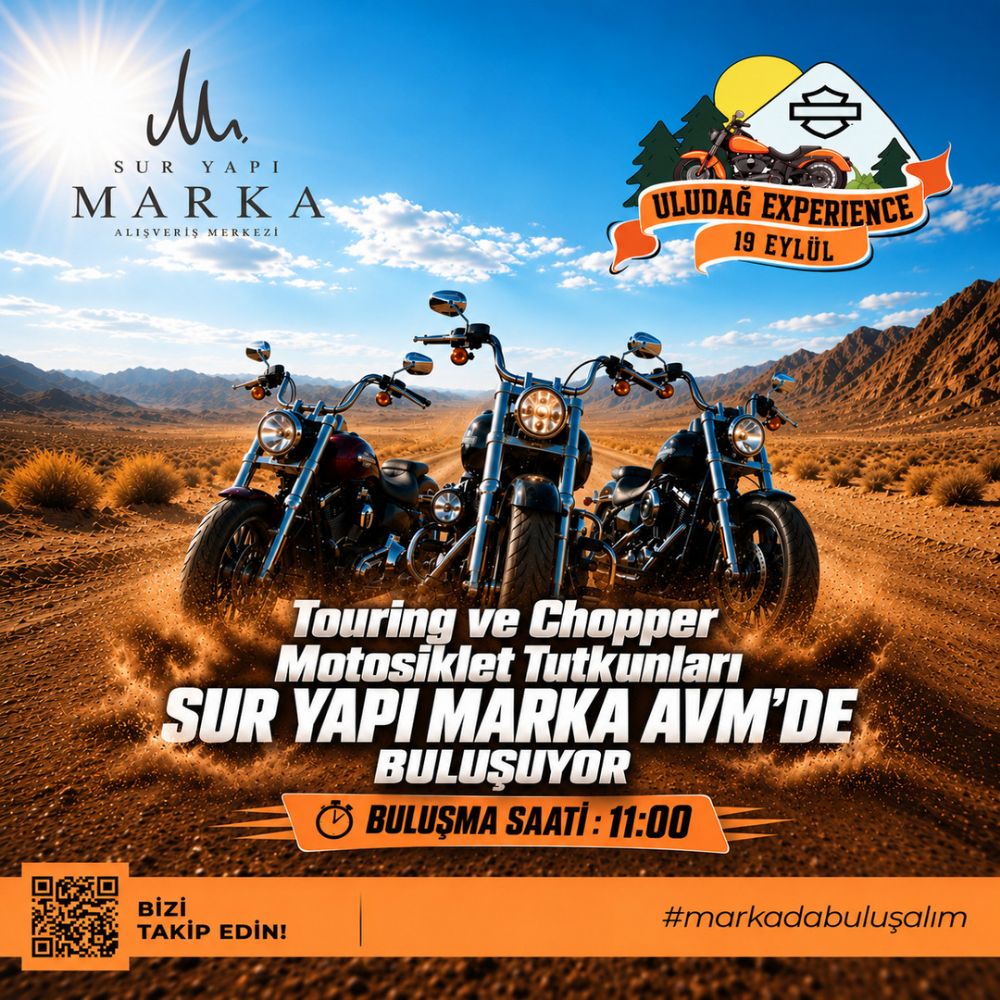 Touring ve Chopper Motosikler Tutkunlar� Sur Yap� Marka AVM'de Bulu�uyor -19 Eyl�l
