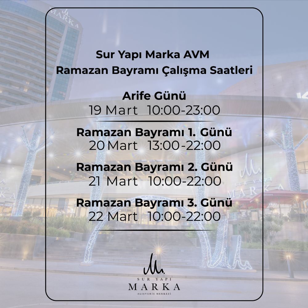 Sur Yap� Marka AVM Ramazan Bayram� �al��ma Saatleri